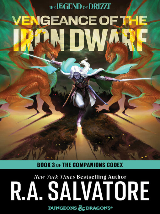 Title details for Vengeance of the Iron Dwarf by R. A. Salvatore - Wait list